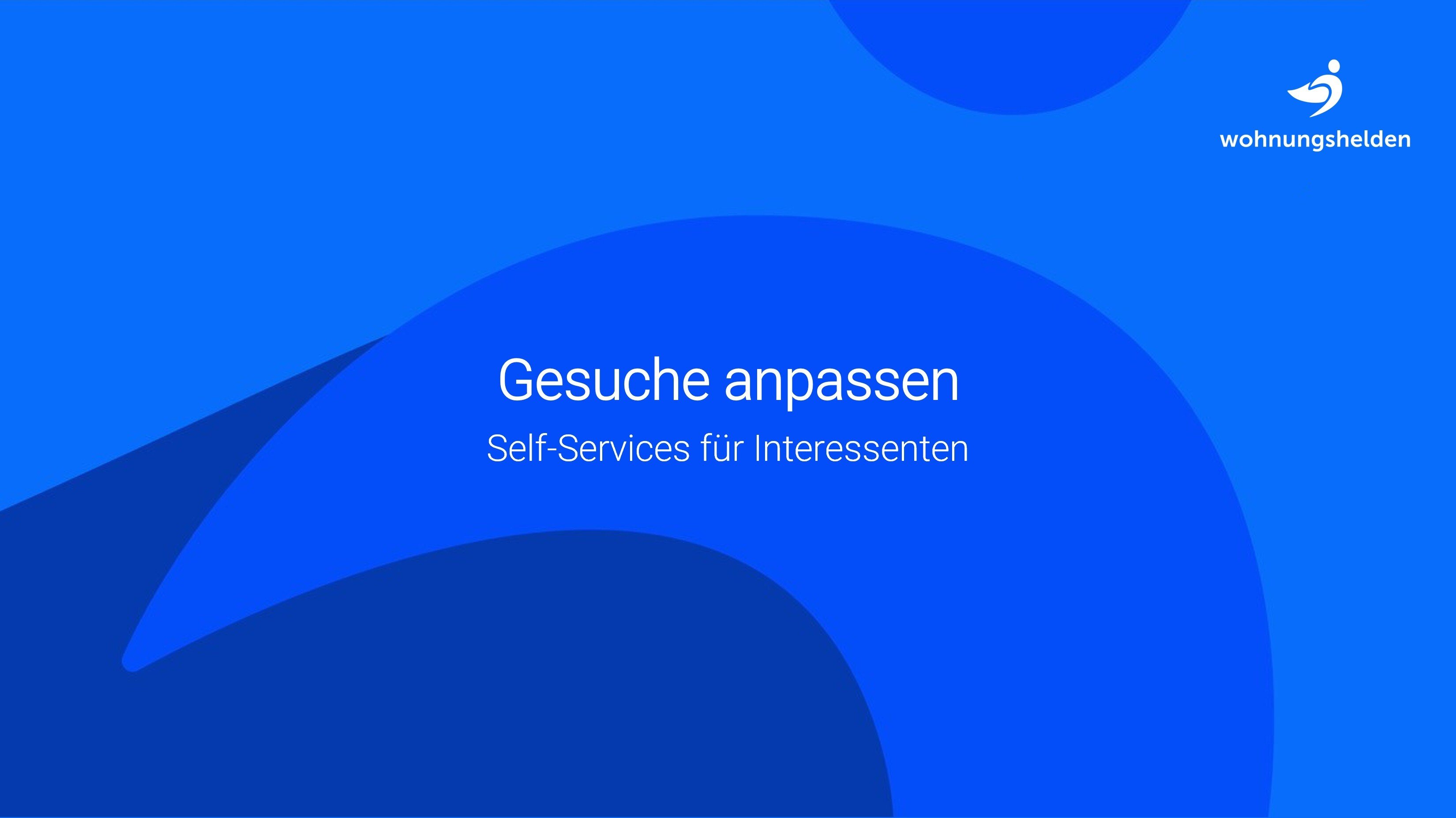 Wohnungshelden Self-Service Gesuch anpassen