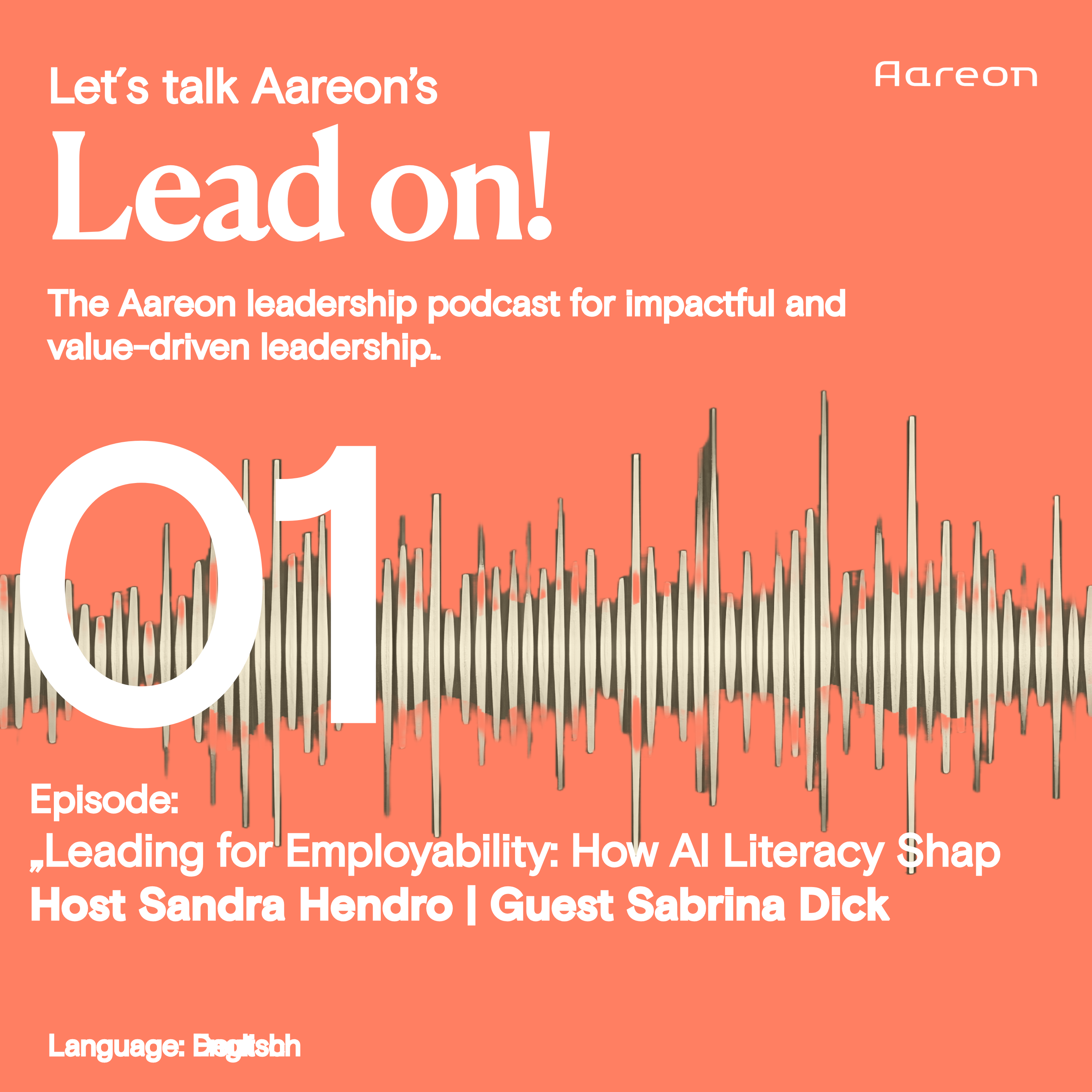 01 Lead on! Leading for Employability: How AI Literacy Shapes the Future of Work