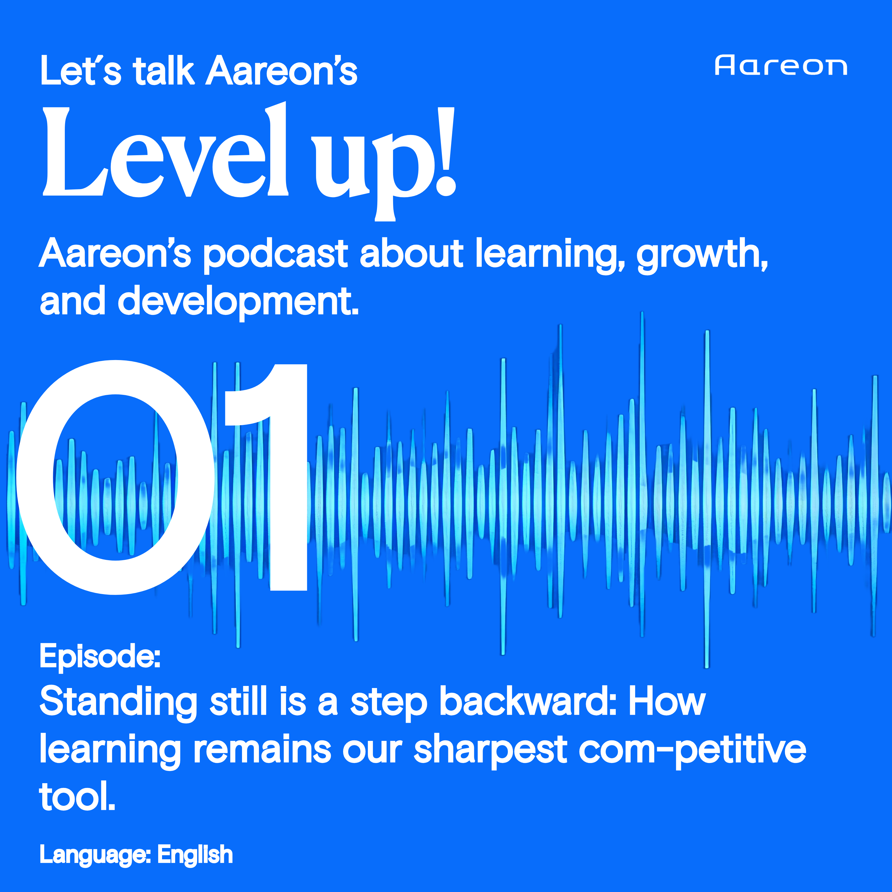 Standing still is a step backward – How learning remains our sharpest com-petitive tool